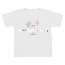 Load image into Gallery viewer, Build Community Succulents Toddler Tee (multiple colors)