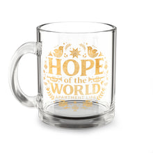 Load image into Gallery viewer, Hope of the World Glass Mug — 10oz Inspirational Christmas Coffee Cup