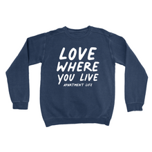 Load image into Gallery viewer, Love Where You Live Raglan Sweatshirt