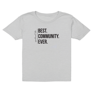 Best Community Ever Youth Tee