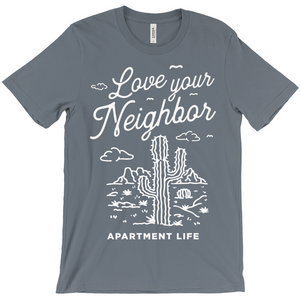 Love Your Neighbor Tee