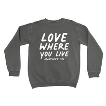 Load image into Gallery viewer, Love Where You Live Raglan Sweatshirt