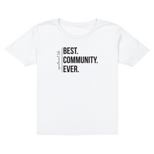 Load image into Gallery viewer, Best Community Ever Youth Tee