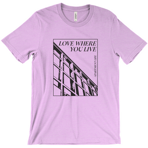 Love where you live building T-Shirts