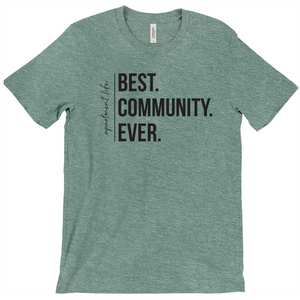 Best Community Ever T Shirt