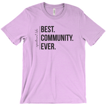 Load image into Gallery viewer, Best Community Ever T Shirt