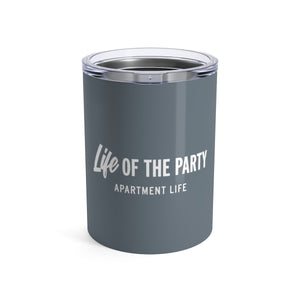 Life of the Party10oz Tumbler