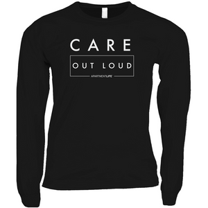 Care Out Loud Long Sleeve Tee (multiple colors)