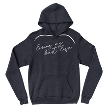 Load image into Gallery viewer, Living My Best Life Hoodie