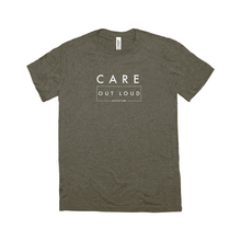 Load image into Gallery viewer, Care Out Loud Tee (multiple colors)