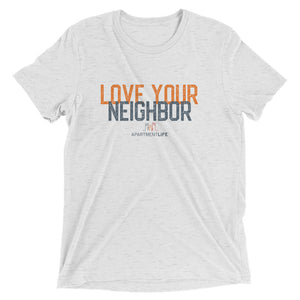 Love Your Neighbor Adult Tee
